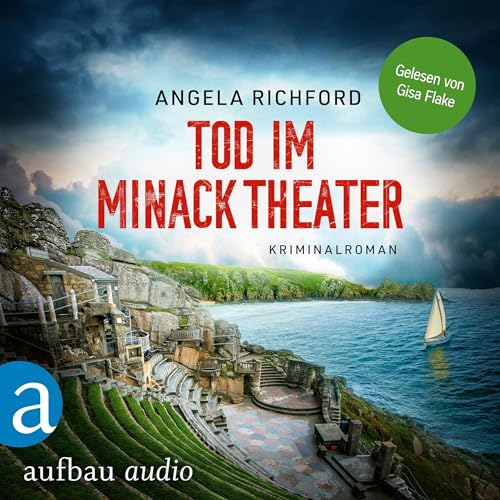 Tod im Minack Theater: Fiona Sutherland ermittelt, Band 2