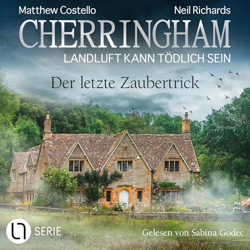 Der letzte Zaubertrick: Cherringham - Landluft kann tödlich sein, Folge 48