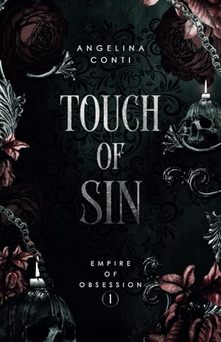TOUCH of SIN: (Dark Mafia Romance) (Empire of Obsession, Band 1)