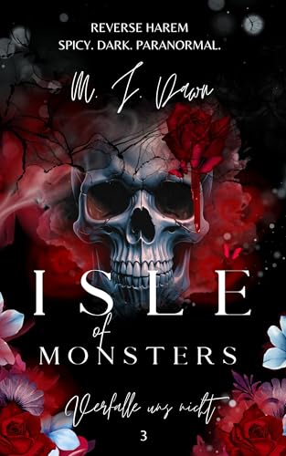 Isle of Monsters 3: Verfalle uns nicht (Dark Reverse Harem deutsch/ Spicy Dark Fantasy / Dark Paranormal Romance / Dark Romantasy / spicy romance deutsch / forbidden love deutsch / spicy bücher)