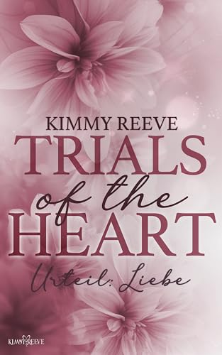 Trials of the Heart: Urteil: Liebe! (Sommernächte in Providence 1)