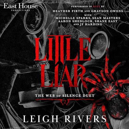 Little Liar: A Dark Taboo Romance (The Web of Silence Duet, Book 2)