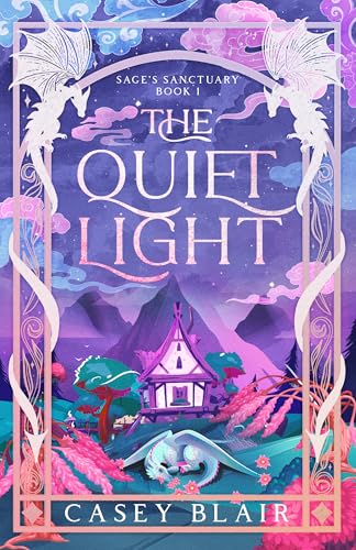 The Quiet Light (Sage's Sanctuary Book 1)
