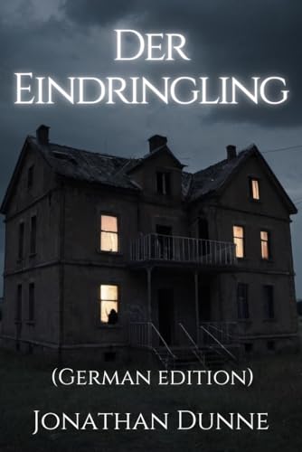 Der Eindringling