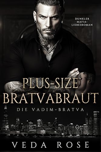 Plus-Size Bratvabraut: Dunkler Mafia-Liebesroman (Die Vadim-Bratva 9)
