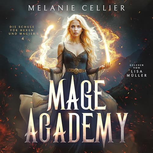 Mage Academy: Die Schule der Hexen und Magier, Band 4