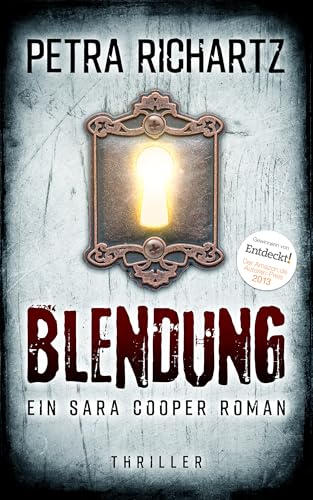Blendung: Ein Sara Cooper Roman (25)