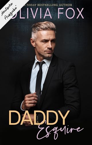Der Milliardär und seine junge Liebe: Ein Altersunterschied-Liebesroman (Silberfuchs-Daddy 1)