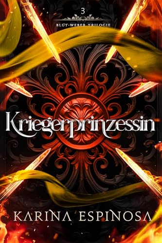 Kriegerprinzessin (Blut-Weber Trilogie 3)