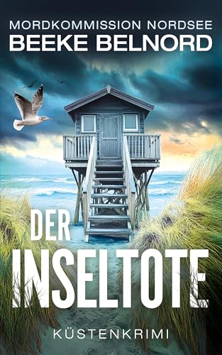 Der Inseltote: Küstenkrimi (Mordkommission Nordsee)