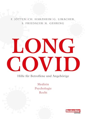 Long Covid: Hilfe für Betroffene und Angehörige (Beobachter-Ratgeber)