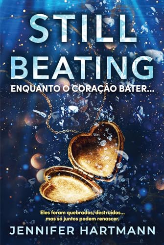 Still Beating - Enquanto o coração bater…