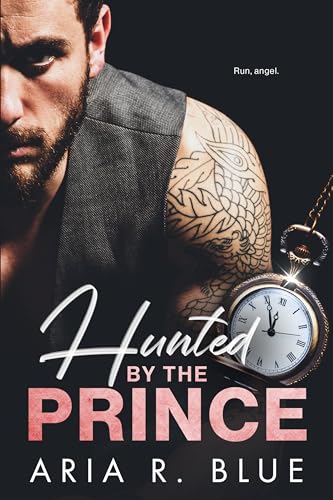Hunted by the Prince: Ein dunkler Mafia-Liebesroman über ein geheimes Baby (Königreiche 6)