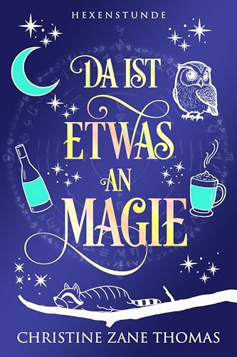 Da ist etwas an Magie (Hexenstunde 8)