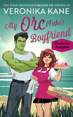 Mein Ork-Scheinfreund (Eastshore Isle (Deutsche Ausgabe) 2)