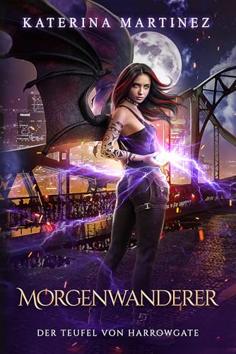 Morgenwanderer: Eine Urban-Fantasy-Serie (Der Teufel von Harrowgate 3)