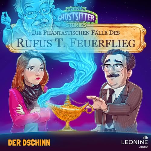 Der Dschinn: Die phantastischen Fälle des Rufus T. Feuerflieg, Band 27