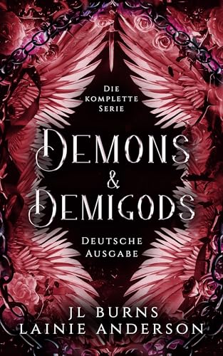 Demons & Demigods: Ein abgeschlossener romantischer Fantasyroman (Demons & Demigods Deutsche Ausgabe)