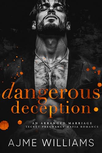 Dangerous Deception: Eine arrangierte Ehe, geheime Schwangerschaft, Mafia-Romanze (German Translation - Mafia Lords of Sin)