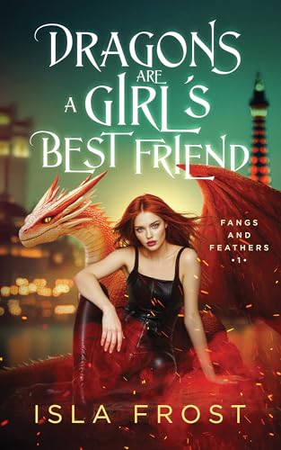 Dragons are a girl´s best friend - Fantasy Thriller