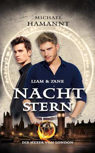 Liam & Zane: Nachtstern (Die Hexer von London)