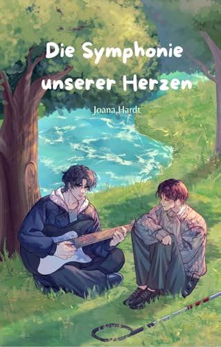 Die Symphonie unserer Herzen (Die Symphonie unserer Leben 1)