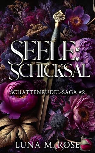 Seele: Schicksal: Eine Fated-Mates- und Enemies-to-Lovers-Wandler-Romanze. (Schattenrudel-Saga 2)
