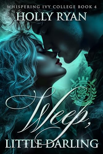 Weep, Little Darling (Whispering Ivy Book 4)