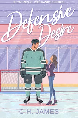 Defensive Desire (Deutsch) (Iron Ridge Icehawks - Eine pikante Hockey-Sport-Romantikserie (Deutsch) 4)