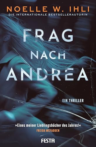 Frag nach Andrea: Ein Thriller