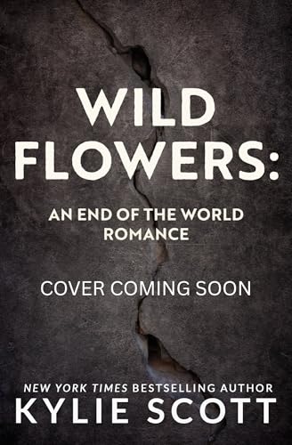 Wildflowers: An End of the World Romance