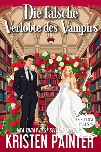Die falsche Verlobte des Vampirs: Nocturne Falls