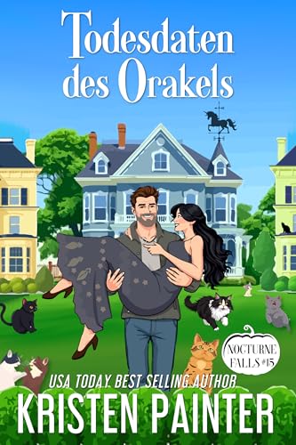 Todesdaten des Orakels: Nocturne Falls (Nocturne Falls Deutsch 15)