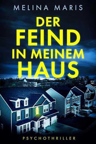 Der Feind in meinem Haus: Neuerscheinung