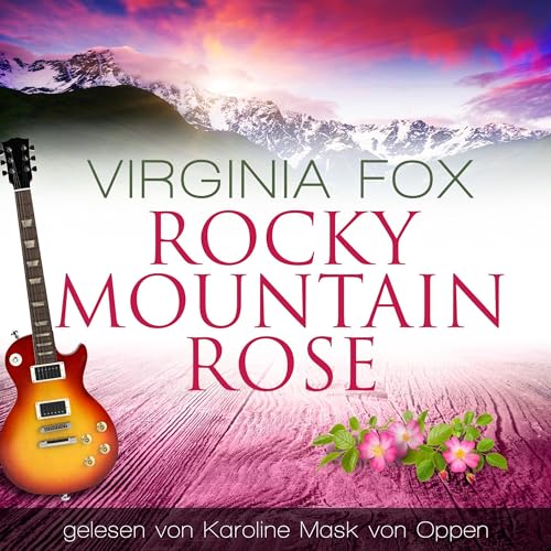 Rocky Mountain Rose: Rocky Mountain, Band 35