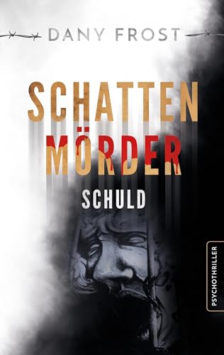 Schattenmörder: Schuld