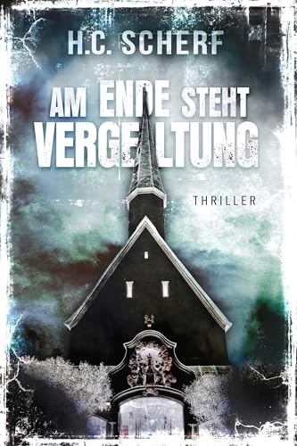 Am Ende steht Vergeltung