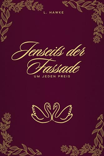 Jenseits der Fassade: Um jeden Preis