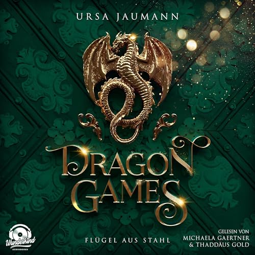 Dragon Games - Flügel aus Stahl: Dragon Knights, Band 2