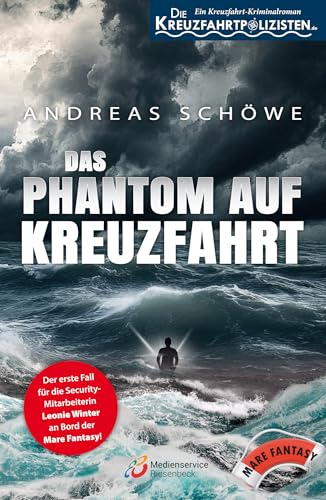 Die Kreuzfahrtpolizisten - Band 1: Das Phantom auf Kreuzfahrt