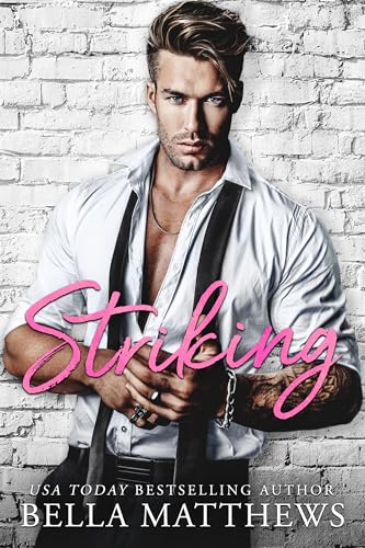 Striking (Red Lips & White Lies Book 7)