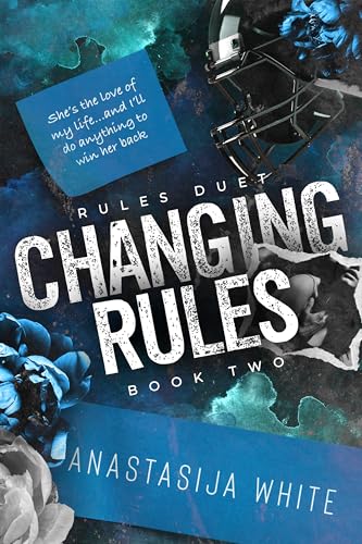 Changing Rules: A Second Chance Sports Romance 