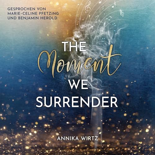 The Moment we Surrender : The Moment, Band 4