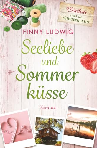 Seeliebe und Sommerküsse