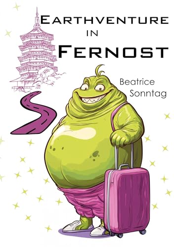 Earthventure in Fernost
