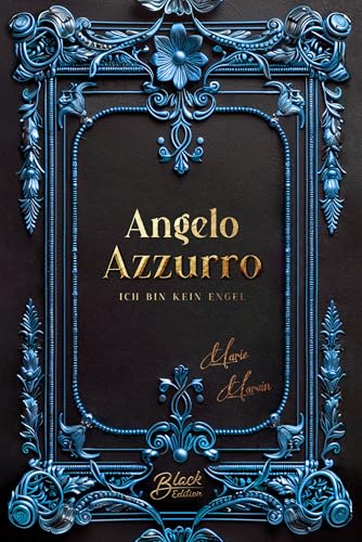 angelo azzurro: Ich bin kein Engel (Santoro-Dilogie 1)