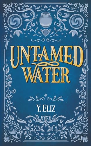 Untamed Water