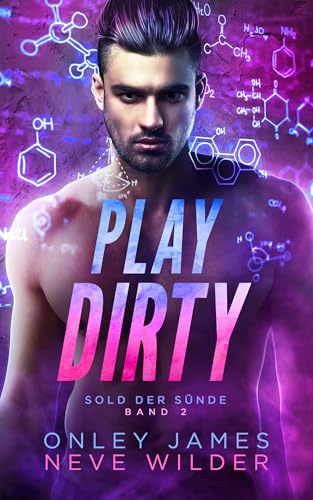 Play Dirty (Sold der Sünde 2)