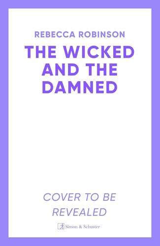 The Wicked and the Damned