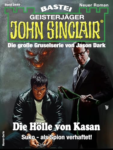 John Sinclair 2449: Die Hölle von Kasan
